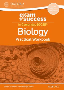 Cambridge IGCSERG & O Level Biology: Exam Success Practical Workbook