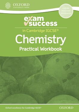 Cambridge IGCSERG & O Level Chemistry: Exam Success Practical Workbook