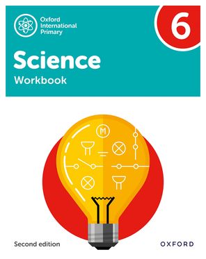 Oxford International Primary Science : Workbook 6