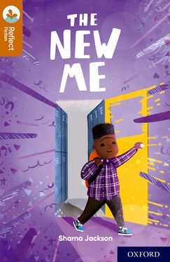 Oxford Reading Tree TreeTops Reflect Oxford Reading Level 8 The New Me