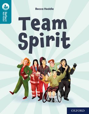 Oxford Reading Tree TreeTops Reflect Oxford Reading Level 9 Team Spirit