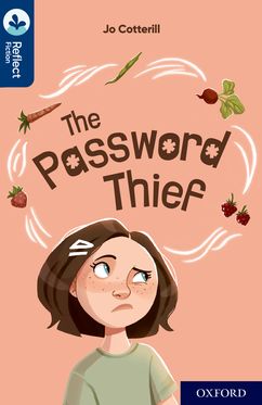 Oxford Reading Tree TreeTops Reflect Oxford Reading Level 14 The Password Thief