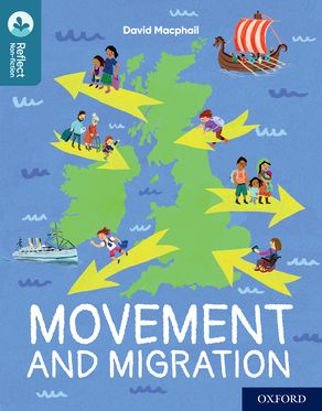 Oxford Reading Tree TreeTops Reflect Movement and Migration