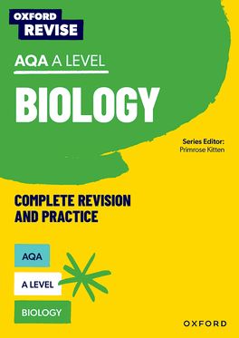 Oxford Revise: AQA A Level Biology Revision and Exam Practice