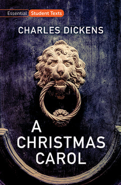 Essential Student Texts: A Christmas Carol