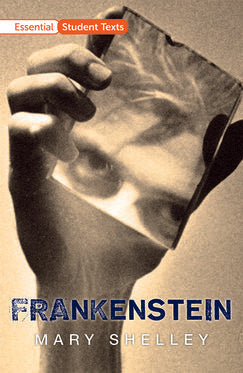 Essential Student Texts: Frankenstein