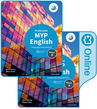 MYP English Language Acquisition Proficient Print and Enhanced Online Book Pack