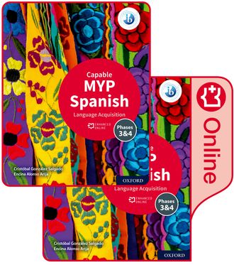 MYP Spanish Language Acquisition Capable Print and Enhanced Online Book Pack
