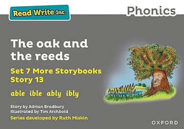 Read Write Inc Phonics: Grey Set 7A Storybook 13 The oak and the reeds