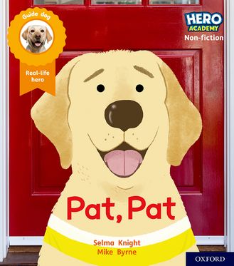 Hero Academy Non-fiction: Oxford Level 1, Lilac Book Band Pat, Pat