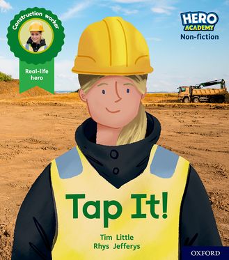 Hero Academy Non-fiction: Oxford Level 1+, Pink Book Band Tap It!