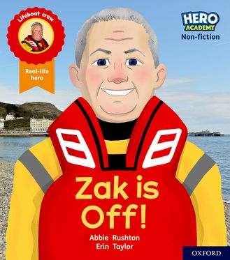 Hero Academy Non-fiction: Oxford Level 2, Red Book Band Zak is Off!