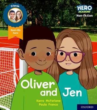 Hero Academy Non-fiction: Oxford Level 3, Yellow Book Band Oliver and Jen