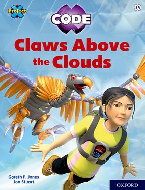 Project X CODE White Book Band Oxford Level 10 Sky Bubble Claws Above the Clouds