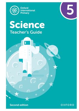 Oxford International Primary Science: Teacher Guide 5