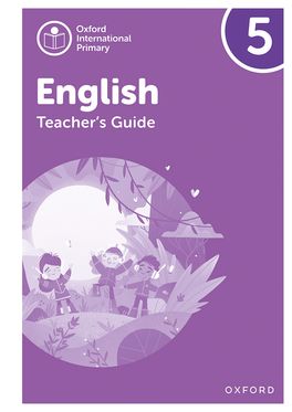 Oxford International Primary English Teacher Guide Level 5