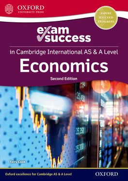 Cambridge International AS & A Level Economics Exam Success Guide