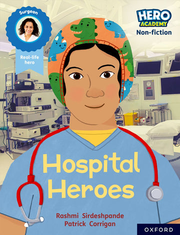 Hero Academy Non-fiction: Oxford Reading Lv 8, Book Band Purple: Hospital Hero
