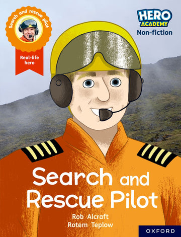 Hero Academy NF: Oxford Reading Lvl 8, Book Band Purple: Search and Rescue Pil