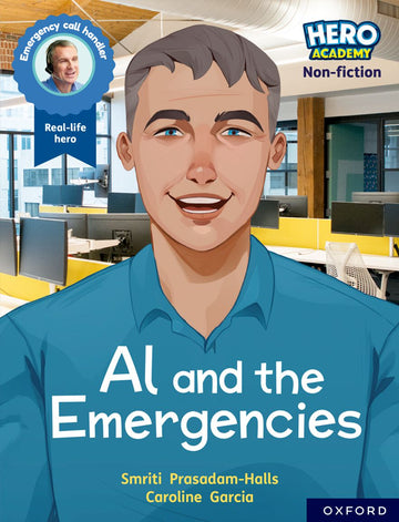 Hero Academy NF: Oxford Reading Level 11, Book Band Lime: Al and the Emergenci