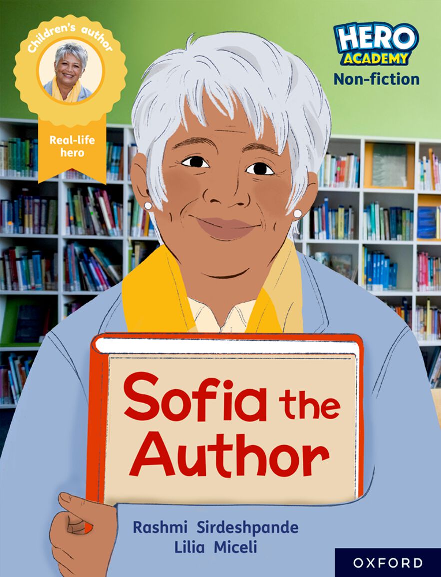 Hero Academy Non-fiction: Oxford Reading Lv12, Book Band Lime+: Sofia the Auth