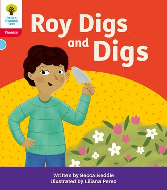 ORT: Floppy's Phonics Decoding Practice: Oxford Level 4: Roy Digs and Digs