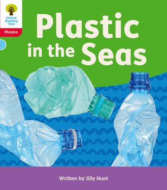 ORT: Floppy's Phonics Decoding Practice: Oxford Level 4: Plastic in the Seas