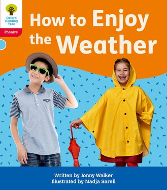 ORT: Floppy's Phonics Decoding Practice: Oxford Level 4 How to Enjoy the Weather