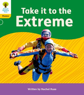 ORT: Floppy's Phonics Decoding Practice: Oxford Level 5: Take it to the Extreme