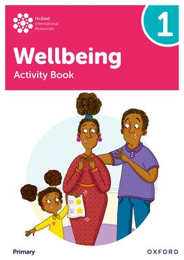 Oxford International Primary Wellbeing: Activity Book 1