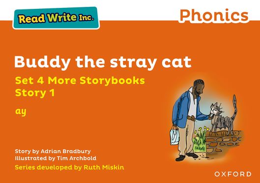 Read Write Inc Phonics: Orange Set 4 More Storybook 1 Buddy the stray cat