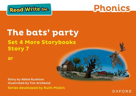 Read Write Inc Phonics: Orange Set 4 More Storybook 7 The bats' party