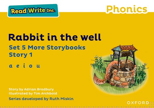 Read Write Inc Phonics: Yellow Set 5 More Storybook 1 Rabbit in the well