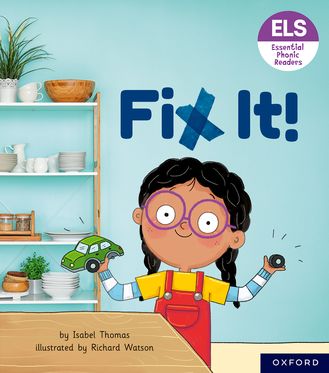 Essential Letters & Sounds: Essential Phonic Readers: OL 3 Fix It!
