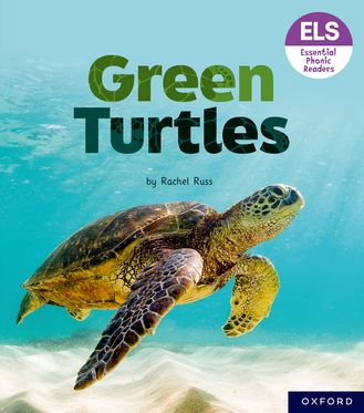 Essential Letters & Sounds: Essential Phonic Readers: OL 4 Green Turtles