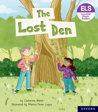 Essential Letters & Sounds: Essential Phonic Readers: OL 5 The Lost Den