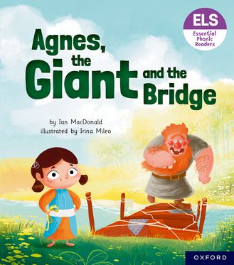 Essential Letters & Sounds: Essential Phonic Readers: OL 6 Agnes, the Giant