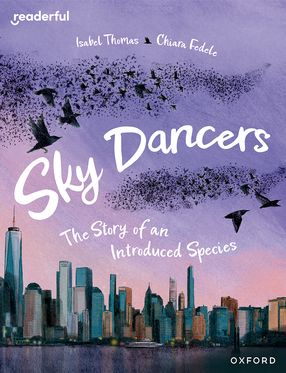 Readerful Bks for Sharing: Y 5/Prim 6 Sky Dancers:  Story of Introduced Species