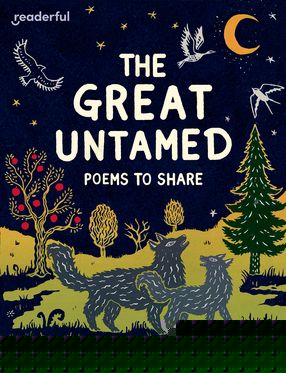 Readerful Bks for Sharing: Y 5/Prim 6 The Great Untamed: Poems to Share