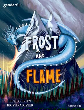 Readerful Bks for Sharing: Y 6/Prim 7 Frost and Flame