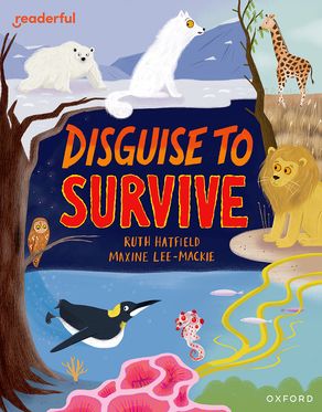 Readerful Independent Library: Oxford Reading Level 9 Disguise to Survive