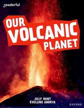 Readerful Independent Library: Oxford Reading Level 9 Our Volcanic Planet