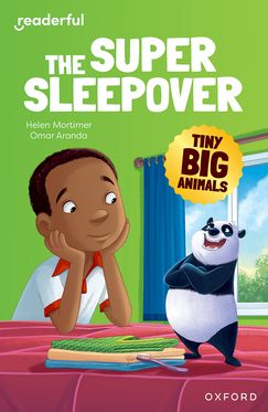 Readerful Independent Library: Ox Level 9 Tiny Big Animals The Super Sleepover