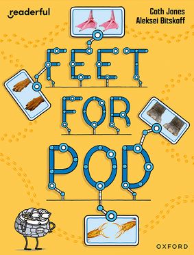 Readerful Independent Library: Oxford Reading Level 9 Feet for Pod