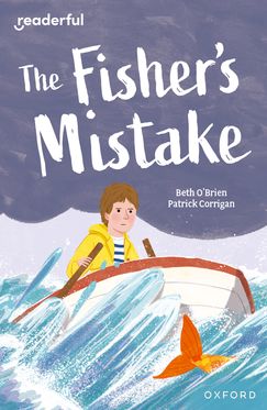Readerful Independent Library: Oxford Reading Level 9 The Fisher's Mistake