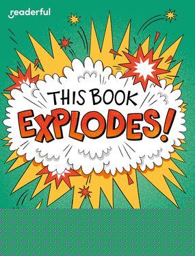 Readerful Independent Library: Oxford Reading Level 10 This Book EXPLODES!