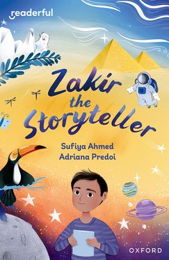 Readerful Independent Library: Oxford Reading Level 10 Zakir the Storyteller