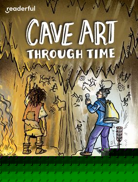 Readerful Independent Library: Oxford Reading Level 10 Cave Art Through Time