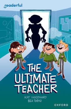 Readerful Independent Library: Oxford Reading Level 10 The Ultimate Teacher