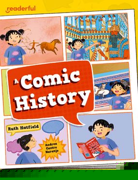 Readerful Independent Library: Oxford Reading Level 12 A Comic History